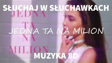 Dr Swag Jedna Ta Na Milion - Dr. SWAG - JEDNA TA NA MILION (8D AUDIO) - YouTube