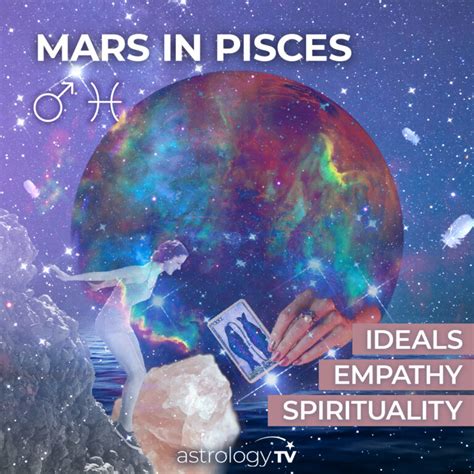 Mars In Pisces Becoming A Spiritual Warrior Astrologytv