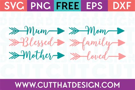 Download Free SVG Files | Mother's Day Arrow Designs Cut That Design