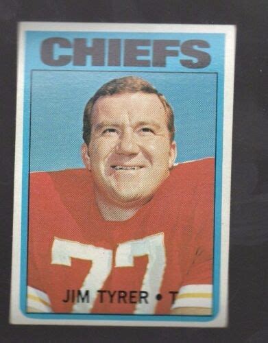 1972 Topps Jim Tyrer 111 Kansas City Chiefs Ebay