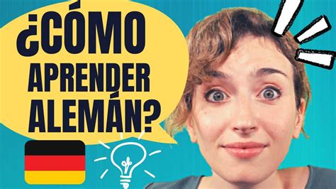 ¿cÓmo Aprender AlemÁn 5 Consejos Para Aprender Alemán 😄 Con
