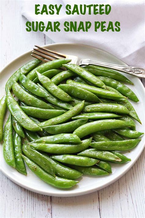 Sauteed Sugar Snap Peas Healthy Recipes Blog