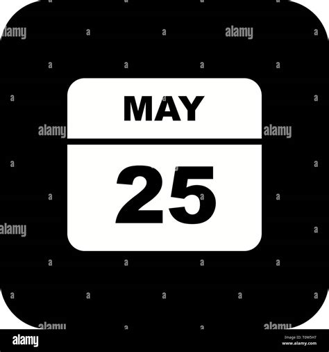 May 25th Date On A Single Day Calendar Stock Photo Alamy