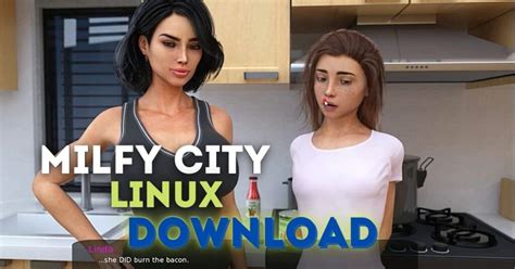 Icstor Milfy City B Game Free Download For Linux