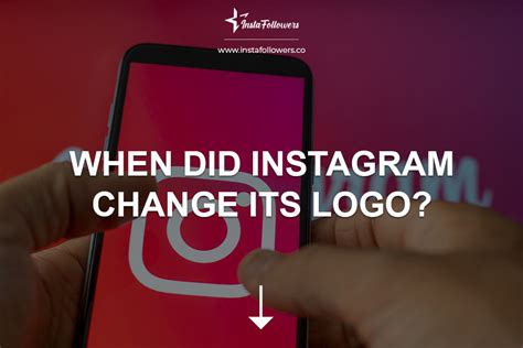 When Did Instagram Logo Change Design Talk