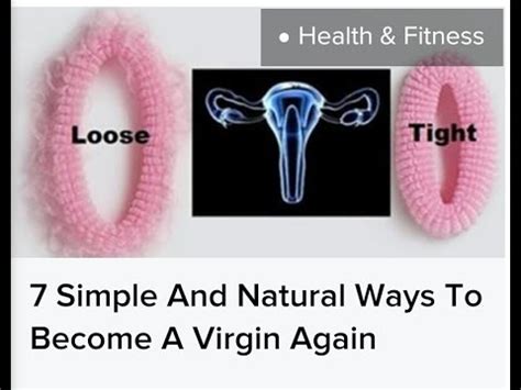 Become Virgin Again Simple And Natural Ways To Become A Virgin