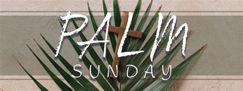 Palm Sunday April 2 2023 Special Events At The Village Church