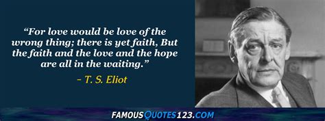 T S Eliot Quotes On Truth Life People And Communication
