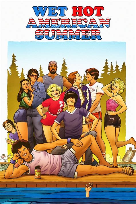 Wet Hot American Summer Movie Poster My Hot Posters