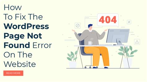 How To Fix The Wordpress Page Not Found Error On The Website