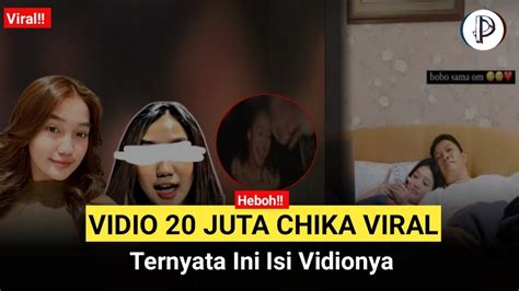 Heboh Link Vidio Juta Full No Sensor Chika Viral Tersebar Di Media Sosial YouTube