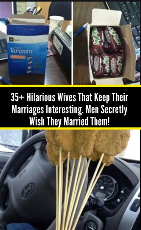 35 Hilarious Wives That Keep Their Marriages Interesting Men