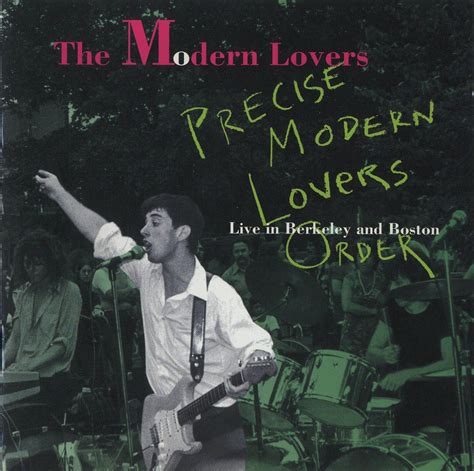 Release Precise Modern Lovers Order Live In Berkeley And Boston By