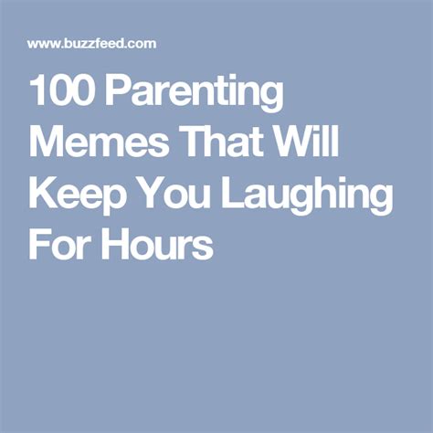 100 Parenting Memes That Will Keep You Laughing For Hours Parenting