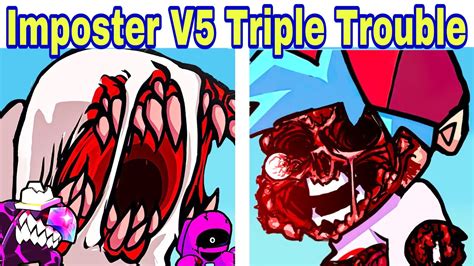 Friday Night Funkin Imposter V5 Triple Trouble Vs Imposter Fnf Mod