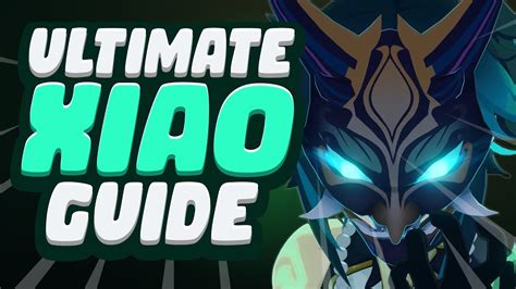 Ultimate Xiao Guide Weapons Artifacts Mechanics Teams F2p Build