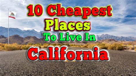 If you want to find a cheap place to actually live happily and healthily, then you need to do a little research. 10 Cheapest Places to live in California. - YouTube