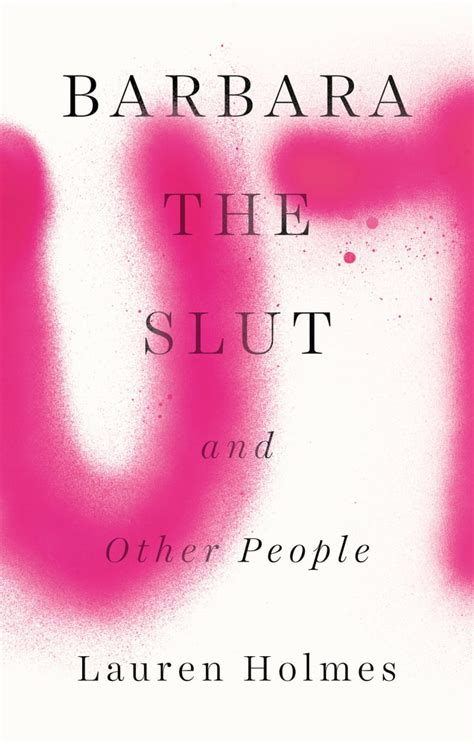 barbara the slut and other people best books for women 2015 popsugar love and sex photo 22
