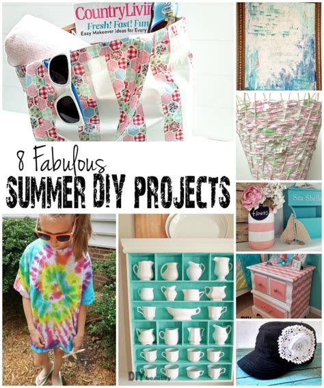 8 Fabulous Summer Diy Projects Diy Beautify Creating Beauty At Home