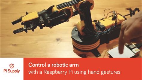 Control A Robotic Arm With A Raspberry Pi Using Hand Gestures Youtube