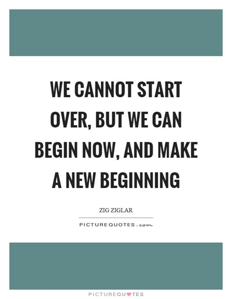 New Beginnings Quotes And Sayings New Beginnings Picture