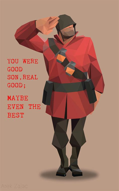 You Were Good Son Real Good Maybe Even The Best Tf2 Soldier Team