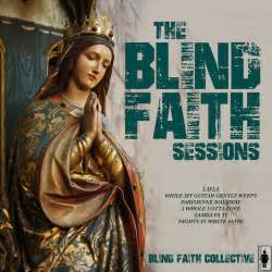 Blind Faith Collective On Spotify