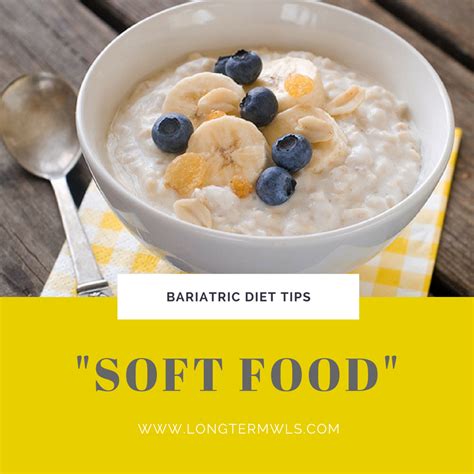 Recommended “soft Foods” Post Bariatric Surgery Diet