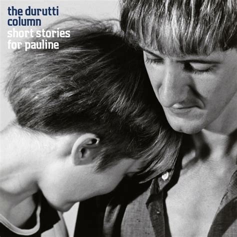 The Durutti Column Short Stories For Pauline Vinyl And Cd Norman