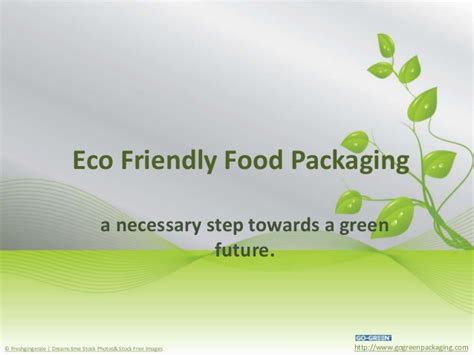 It involves the use of alternative, recyclable or biodegradable materials that create less pollution during production. Eco Friendly Food Packaging