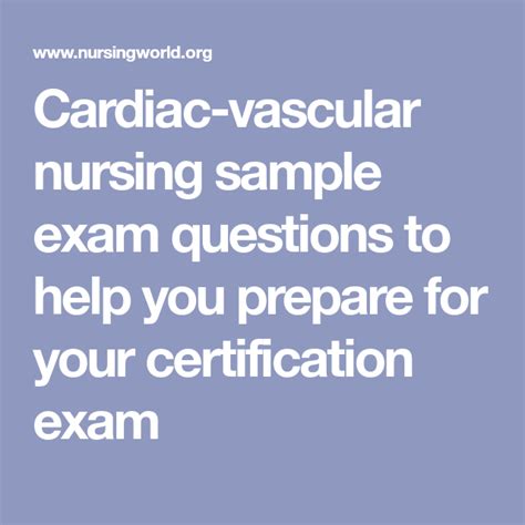 Cardiac Vascular Nursing Sample Exam Questions To Help You Prepare For