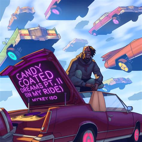 ‎candy Coated Dreams Pt 2 In My Ride Single By Mykey Iso On Apple