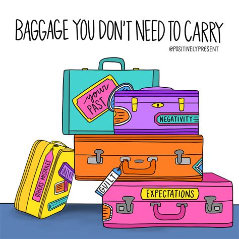 5 Types Of Baggage You Dont Need To Carry Positively Present Dani
