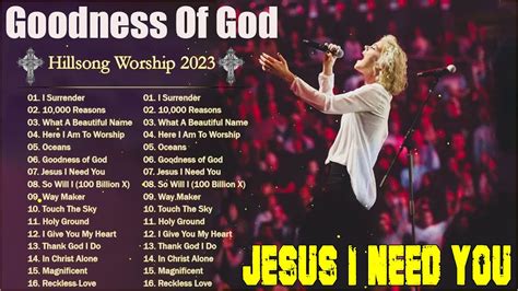 Goodness Of God Elevate Your Faith With Hillsong S Divine Hits Youtube