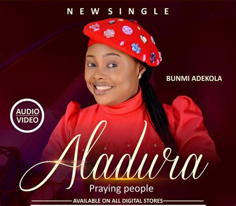 Download Mp3 Aladura Bunmi Adekola Video