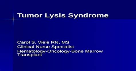 Tumor Lysis Syndrome Ppt Powerpoint