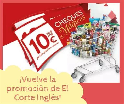 El 18 y 19 de Noviembre ¡vuelven los cheques mágicos a El Corte Inglés
