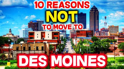top 10 reasons not to move to des moines iowa youtube