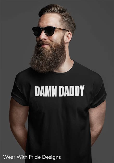 Damn Daddy Shirt Gay Bears Hot Gay Dad Lgbtq Queer Design Etsy