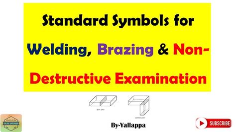 Standard Symbols For Welding Brazing And Non Destructive Examination