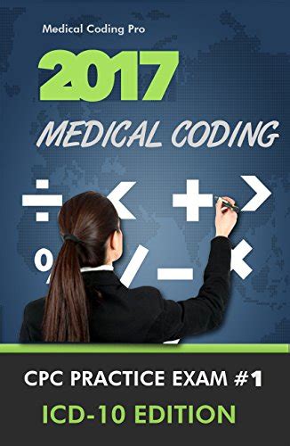 Best 2017 Medical Coding Cpc Practice Exam 1 Icd 10 Edition 150