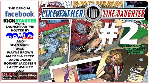Like Father Like Daughter 2 Kickstarter Launches Saturday Youtube