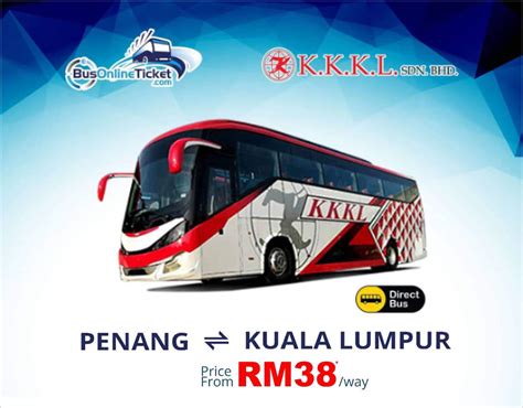 Safety is their top priority. KKKL Express offers direct bus from Penang to Kuala Lumpur