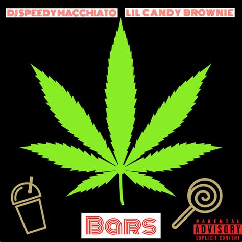 Bars Single By Lil Candy Brownie Spotify