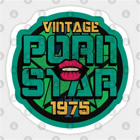 vintage porn star 1975 porn star sticker teepublic