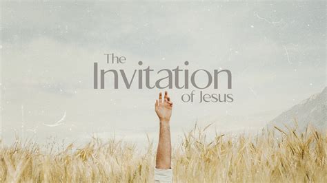 The Invitation Of Jesus Week Two — Renovation Church