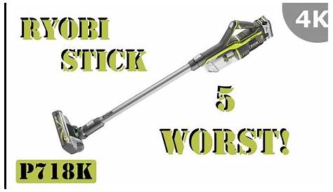 Ryobi ONE+ Stick Vacuum P718K - Top 5 WORST THINGS! - YouTube