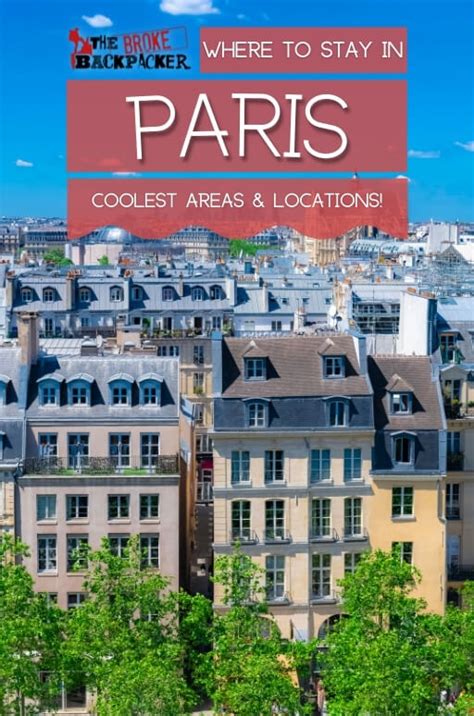 Where To Stay In Paris The Best Areas In 2023