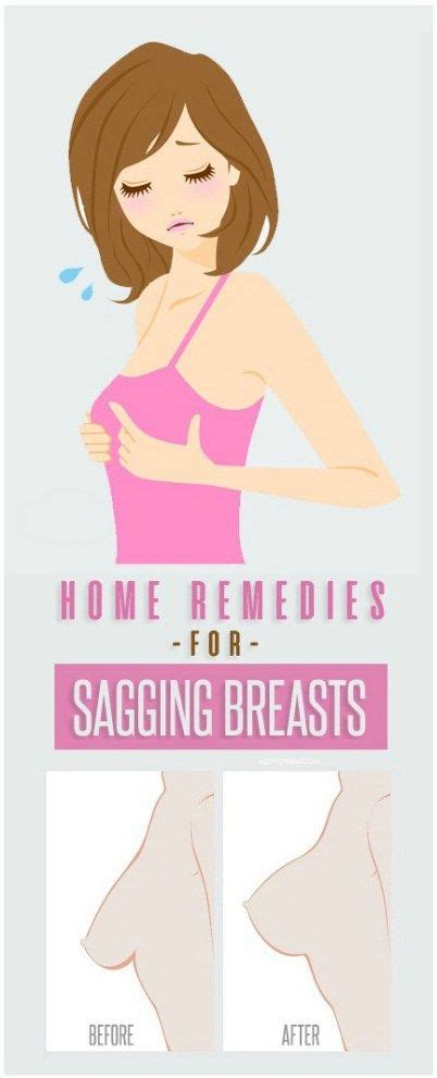 6 Best Home Remedies To Tighten Sagging Breasts Health And Remedies