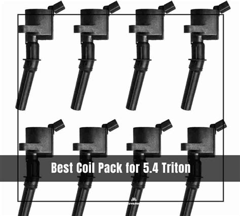 7 Best Coil Pack For 54 Triton Top Picks And Buying Guide The Auto
